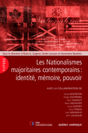 Nationalismes majoritaires contemporains: identité, mémoire, pouvoir (Les)